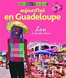 Aujourd'hui en Guadeloupe : Lou à Sainte-Anne by