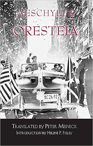 Oresteia Hackett Classics Kindle Edition By Aeschylus Foley Helene P Meineck Peter Foley Helene P Politics Social Sciences Kindle Ebooks Amazon Com