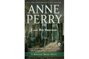 Cain His Brother: A William Monk Novel