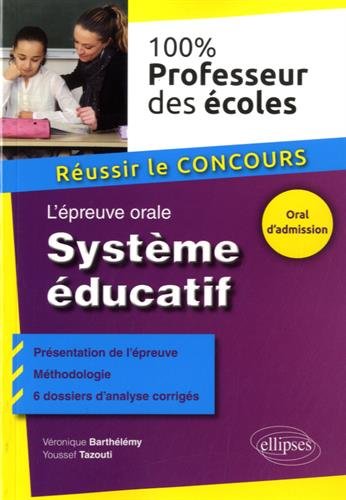 L' épreuve orale, système éducatif