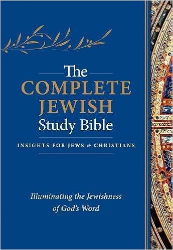 The Complete Jewish Study Bible Insights For Jews And Christians N A General Editor Rabbi Barry Rubin 9781619708709 Amazon Com Books