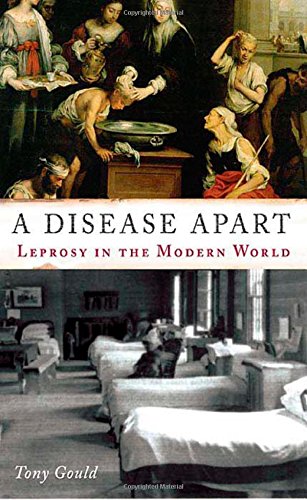 Download A Disease Apart: Leprosy in the Modern World Download A Disease Apart: Leprosy in the Modern World