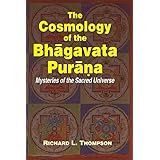 The Cosmology of the Bhagavata Purana
