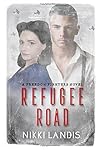 Refugee Road (Freedom Fighters #1)
