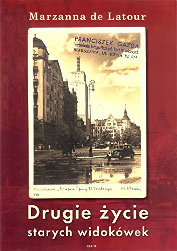 Drugie zycie starych widokowek