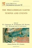 The Precambrian Earth : Tempos and Events, , 0444515097