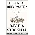 The Great Deformation: The Corruption of Capitalism in America