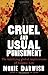 Cruel and Usual Punishment: The Terrifying Global Implications of Islamic Law - Book by Nonie Darwish