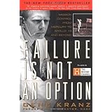 Failure is not an Option: Mission Control from Mercury to Apollo 13 and Beyond