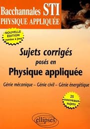 Sujets corrigés posés en physique appliquée