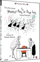 The Happiest Days of Your Life (Cette sacrée jeunesse)