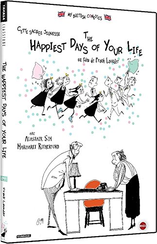 The Happiest Days of Your Life (Cette sacrée jeunesse)