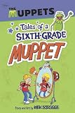 Tales of a Sixth Grade Muppet