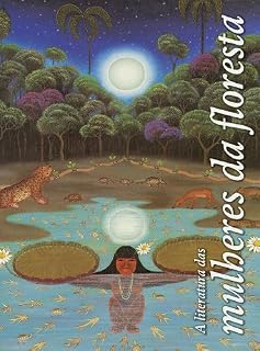 Livro A Literatura das Mulheres da Floresta