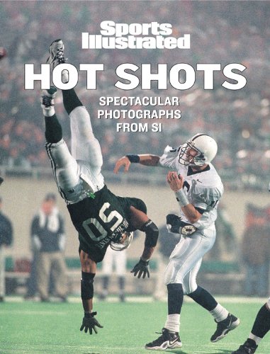 Sports Illustrated: Hot Shots: 21st Century Sports Photography by Editors of Sports Illustrated