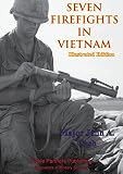 Vietnam Studies - Seven Firefights In Vietnam [Illustrated Edition] by Major John A. Cash