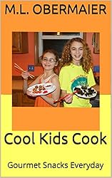 See Cool Kids Cook: Gourmet Snacks Everyday Details