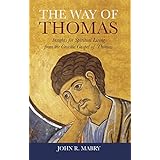 The Way of Thomas: Insights for Spiritual Living from the Gnostic Gospel of Thomas