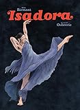 Isadora by Julie Birmant, Clement Oubrerie