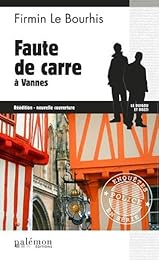Faute de carre à Vannes