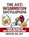 The Anti Inflammation Box Set (Anti-Inflammatory Recipes - Get Lean - Get Energized - Reduce Inflammation): Your Ultimate Anti Inflammation Bible (Lose Weight, Gain Health, Eliminate Pain)