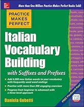 Practice Makes Perfect: Italian Vocabulary Builder (Practice Makes Perfect Series) Practice Makes Perfect: Italian Vocabulary Builder (Practice Makes Perfect Series)