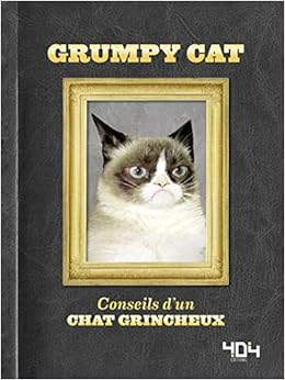 Amazon Com Grumpy Cat Conseils D Un Chat Grincheux French Edition Grumpy Cat Ltd Irolla Ludivine N Haux Jeremy Books