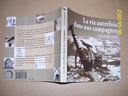La  vie autrefois dans nos campagnes