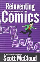 Reinventing Comics: The Evolution of an Art Form