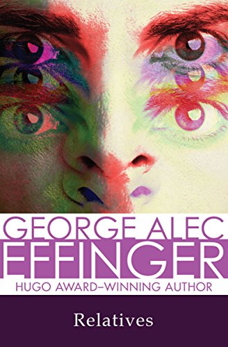 Relatives by George Alec Effinger
