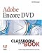 Adobe Encore DVD Classroom in a Book by 