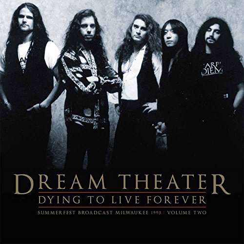 Album Art for Dying To Live Forever: Milwaukee 1993 Vol.2 by Dream Theater