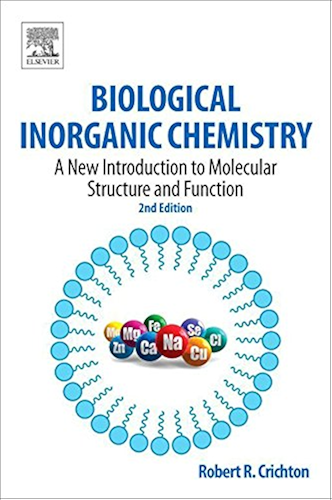 Download Biological Inorganic Chemistry: A New Introduction to Molecular Structure and Function (English Edition) PDF