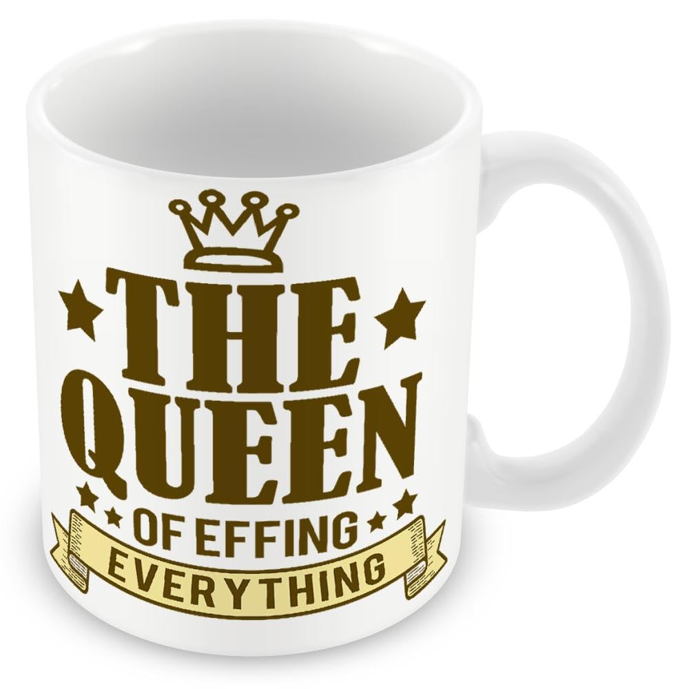 Work Colleague/Friend Funny Gift Mug - The Queen of Effing Everything