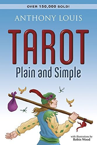 Tarot Plain and Simple by Louis, Anthony [Llewellyn Publications,2012] (Paperback)