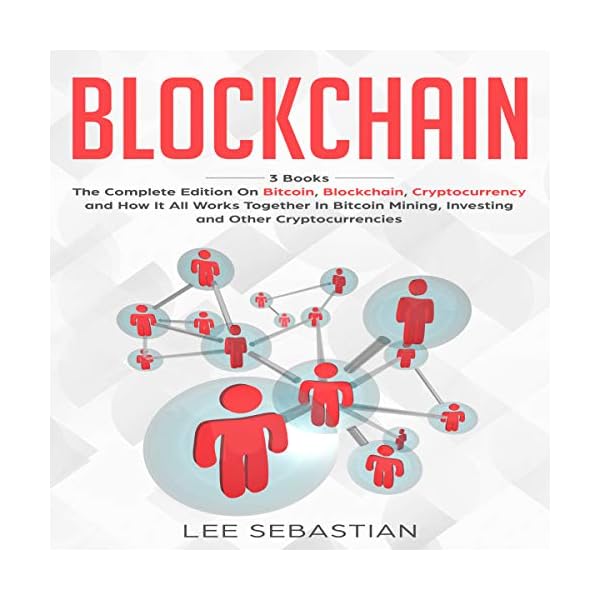 Blockchain: 3 Books - The Complete Edition on Bitcoin, Blockchain, Cryptocurrency and How It All Works Together In… - Image 3