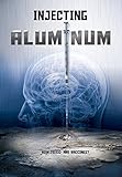 Injecting Aluminum