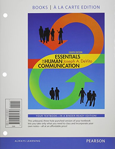 Essentials of Human Communication, Books a la Carte Plus NEW MyCommunicationLab with eText -- Access Card Package (8th Edition)
