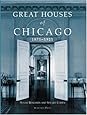 Great Houses Of Chicago 1871 1921 Urban Domestic