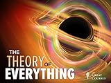 The Theory of Everything: The Quest to Explain All Reality
