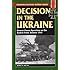 Decision in the Ukraine: German Panzer Operations on the Eastern Front, Summer 1943 (Stackpole Military History Series)