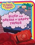 Sleep and Dream of Happy Things (Yo Gabba Gabba!)