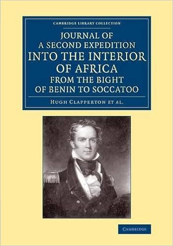 Journal Of A Second Expedition Into The Interior Of Africa From The Bight Of Benin To Soccatoo To Which Is Added The Journal Of Richard Lander From Library Collection African