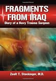 Fragments from Iraq: Diary of a Navy Trauma Surgeon by 