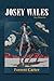 Josey Wales: Two Westerns : Gone to Texas/The Vengeance Trail of Josey Wales by 