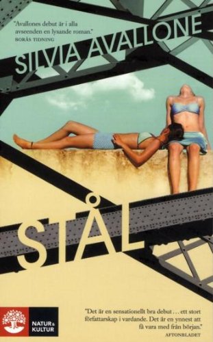 Stal (av Silvia Avallone) [Imported] [Paperback] (Swedish)
