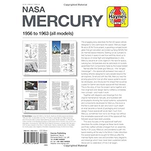 NASA Mercury - 1956 to 1963 (all models): An insight into the design and engineering of Project Mercury - America's first manned space programme (Owne