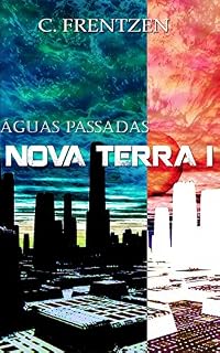 Livro Nova Terra 1: Águas Passadas