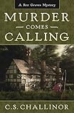 Murder Comes Calling (Rex Graves Mystery Book 8)