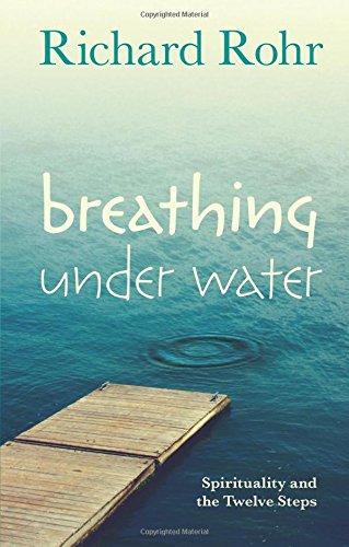 Read Breathing Under Water: Spirituality and the Twelve Steps<br />E.P.U.B